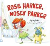 Rosie Harker, Nosey Parker