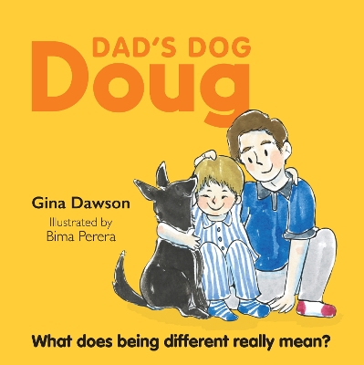 Dad's Dog Doug: What does being different really mean?