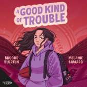 A Good Kind of Trouble