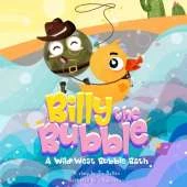 Billy The Bubble: A Wild West Bubble Bath