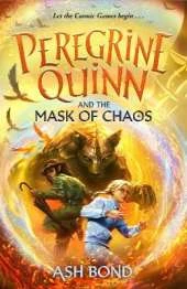 Peregrine Quinn and the Mask of Chaos (Volume 2): Return to the Cosmic Realm for another thrilling fantasy adventure!