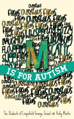 M is for Autism: selected for The Reading Agency's "Reading Well for children" initiative