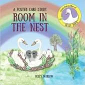 Room in the Nest: A foster care story