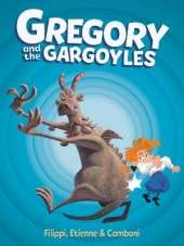 Gregory and the Gargoyles Vol.1