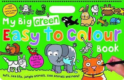 My Big Green Easy to Colour Book: My Big Easy To Colour Books