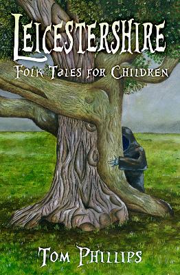Leicestershire Folk Tales for Children