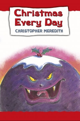 Christmas Every Day