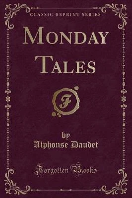Monday Tales (Classic Reprint)