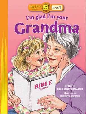 I'm Glad I'm Your Grandma