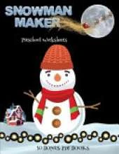 Preschool Worksheets (Snowman Maker): Make your own snowman by cutting and pasting the contents of this book. This book is designed to improve hand-eye coordination, develop fine and gross motor control, develop visuo-spatial skills, and to help children