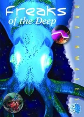 Freaks of the Deep