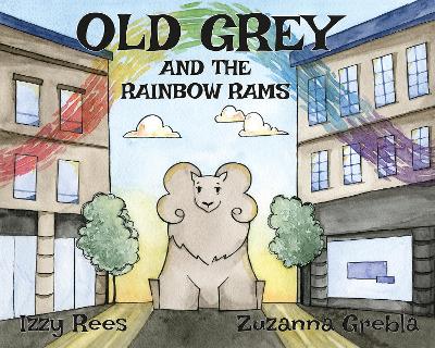Old Grey and the Rainbow Rams