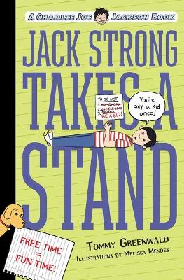 Jack Strong Takes a Stand: A Charlie Joe Jackson Book