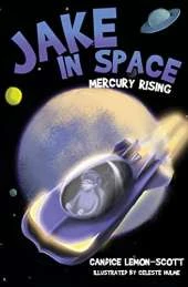 Jake in Space: Mercury Rising: Mercury Rising