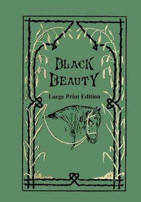 Black Beauty - Large Print Edition