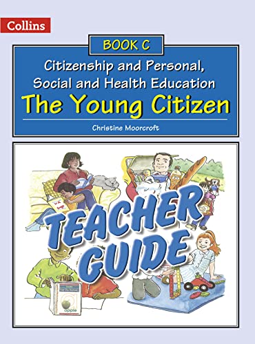 Teacher Guide C: The Young Citizen