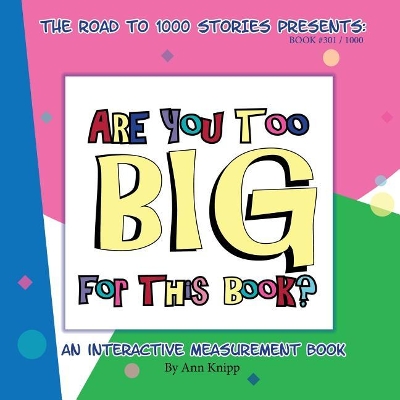 Are You Too Big for This Book?: An Interactive Measurement Book