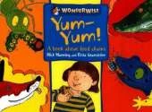 Wonderwise: Yum Yum: A book about food chains