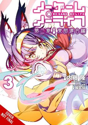 No Game No Life Chapter 2: Eastern Union Arc, Vol. 3 (manga)