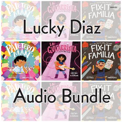 Lucky Diaz Audio Bundle: Fix-It Familia, Paletero Man, La Guitarrista