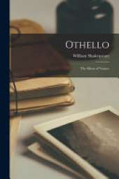 Othello: The Moor of Venice