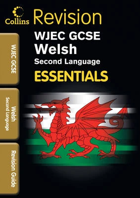 WJEC GCSE Welsh (2nd Language): Revision Guide
