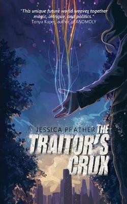 The Traitor's Crux