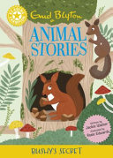 Reading Champion: Enid Blyton Animal Stories: Bushy's Secret: Yellow Band 3