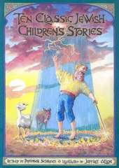 Ten Classic Jewish Children's Stories