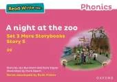 Read Write Inc Phonics: Pink Set 3 More Storybook 5 A night at the zoo