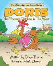 Doris The Fastest Chicken In The West