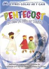 Pentecost - Yr Ysbryd Glan Ar Waith