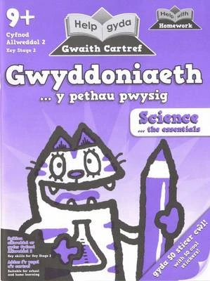 Gwyddoniaeth y Pethau Pwysig / Science the Essentials