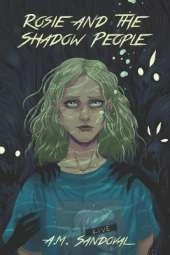 Rosie and the Shadow People: High School Edition