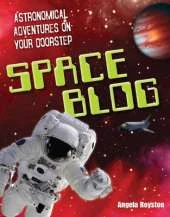 Space Blog: Age 9-10, Above Average Readers