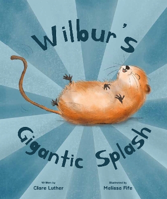 The Animorals: Wilbur