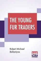 The Young Fur Traders