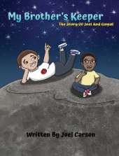 My Brother's Keeper: The story of Joel and Gamal
