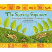 Spring Equinox: Celbrating the Greening of the Earth