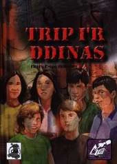 Trip i'r Ddinas