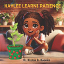 Kaylee Learns Patience