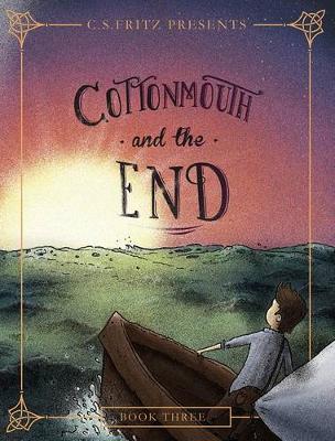 Cottonmouth and the End, 3