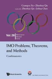 Imo Problems, Theorems, And Methods: Combinatorics