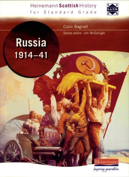 Hein Standard Grade History: Russia 1914-41