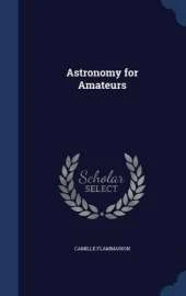 Astronomy for Amateurs
