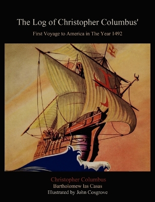 Log of Christopher Columbus' First Voyage to America in the Year 1492