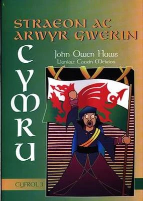 Straeon ac Arwyr Gwerin Cymru