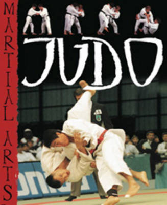 Martial Arts: Judo Paperback