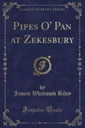 Pipes O' Pan at Zekesbury (Classic Reprint)