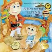A Flag for the Flying Dragon: A Captain No Beard Story